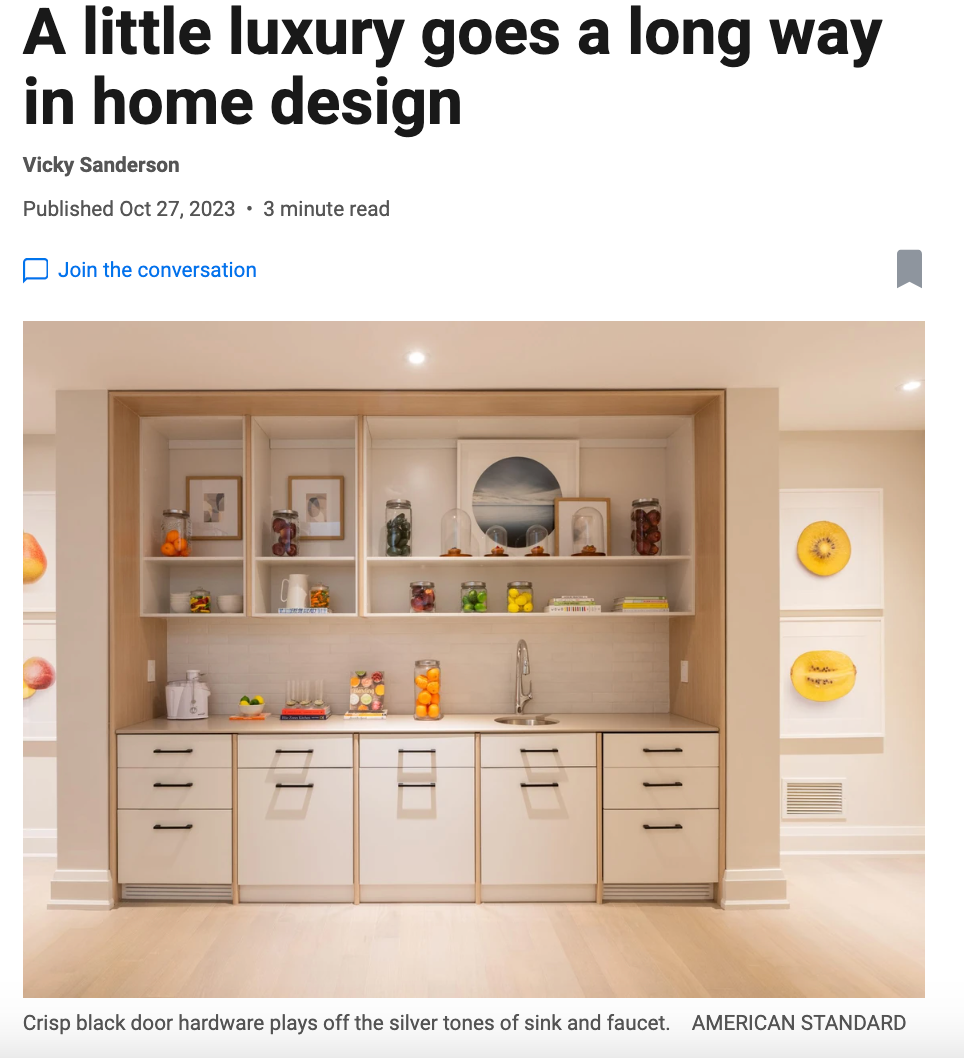 VICKY SANDERSON | TORONTO SUN | A LITTLE LUXURY GOES A LONG WAY IN HOME DESIGN